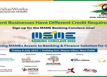'MSME Banking Conclave & Expo 2022' aims to craft a financial roadmap for the Indian MSMEs