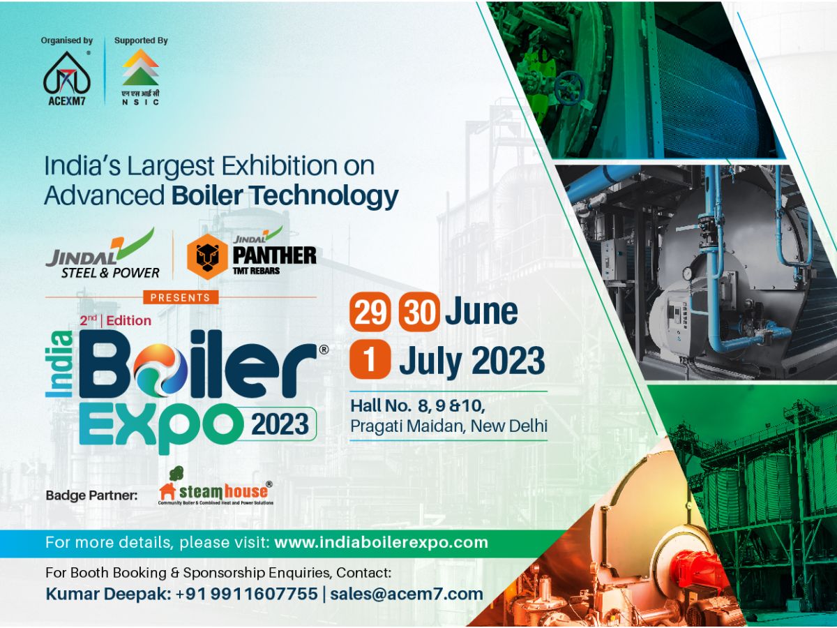 Latest Technological Advancements and Innovations in the Boiler Industry to be showcased at India Boiler Expo 2023