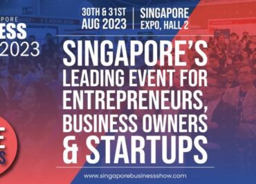 The Business Show Singapore, 30th & 31st August 2023 – Singapore Expo