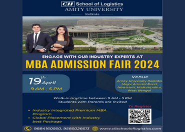 CII School of Logistics, Amity University Kolkata to Host MBA Admission Counselling Session 2024