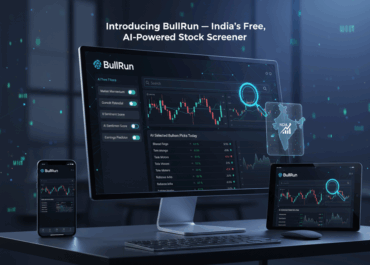 Introducing BullRun — India’s Free, AI-Powered Stock Screener Built for Serious Investors