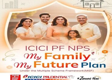 ICICI Prudential PFM Unveils ‘My Family My Future’: Empowering Working Women, Housewives and Parents to Secure Their Family’s Tomorrow
