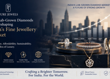 How Lab-Grown Diamonds Are Reshaping India’s Fine Jewellery Market